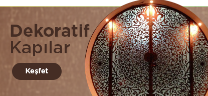 Dekoratif Kapılar